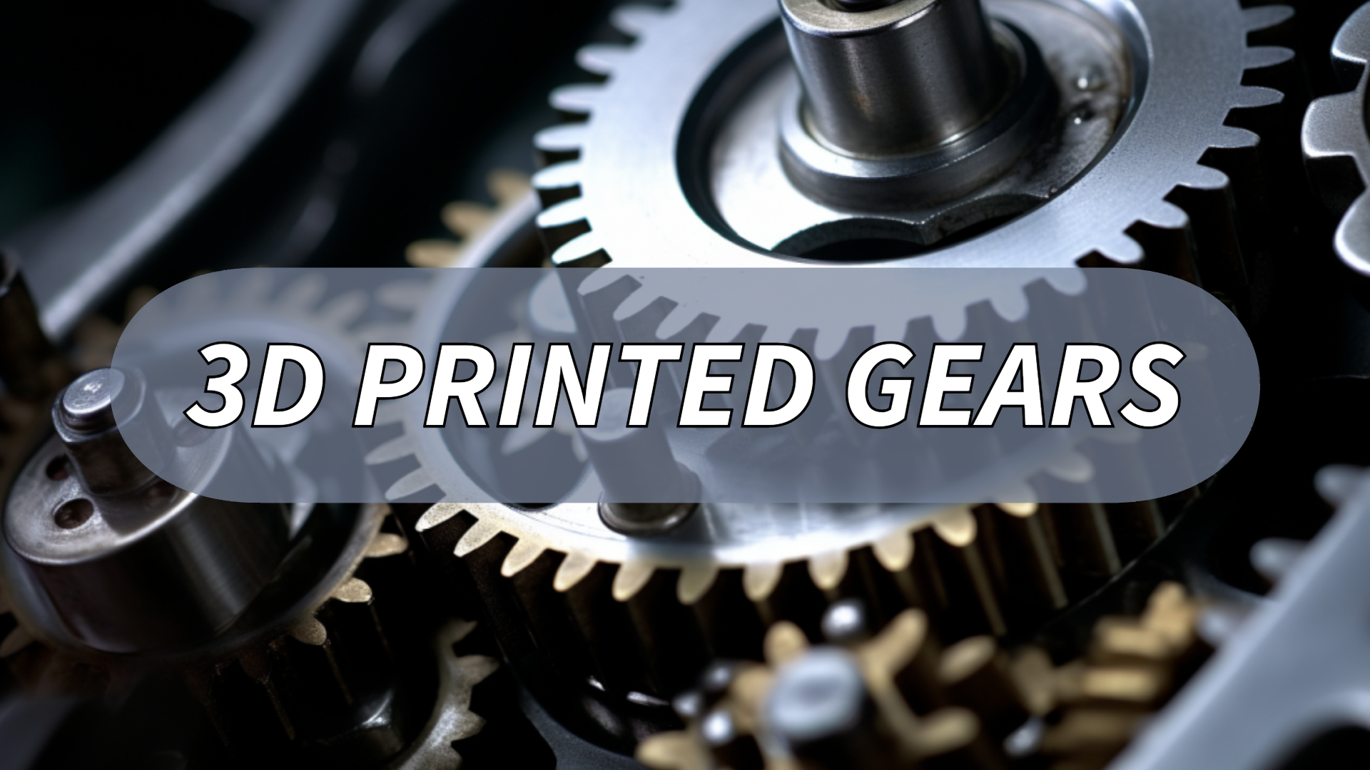 3d printed gears