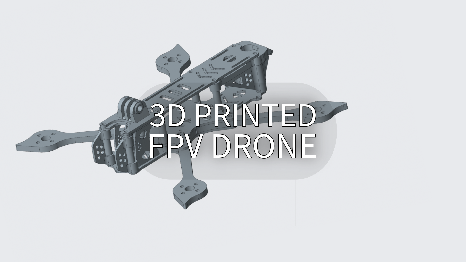 3D Printed FPV Drone DIY: All You Should Know