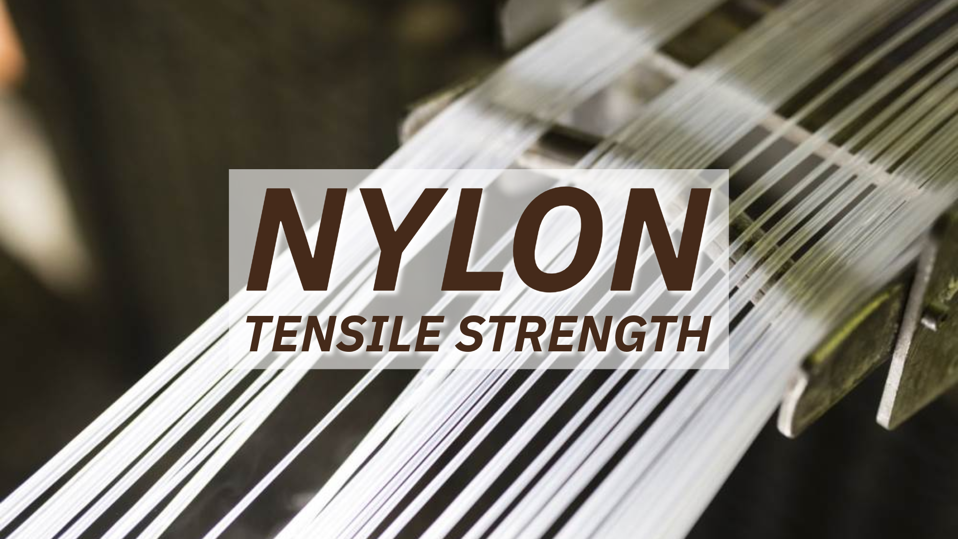 Nylon tensile strength