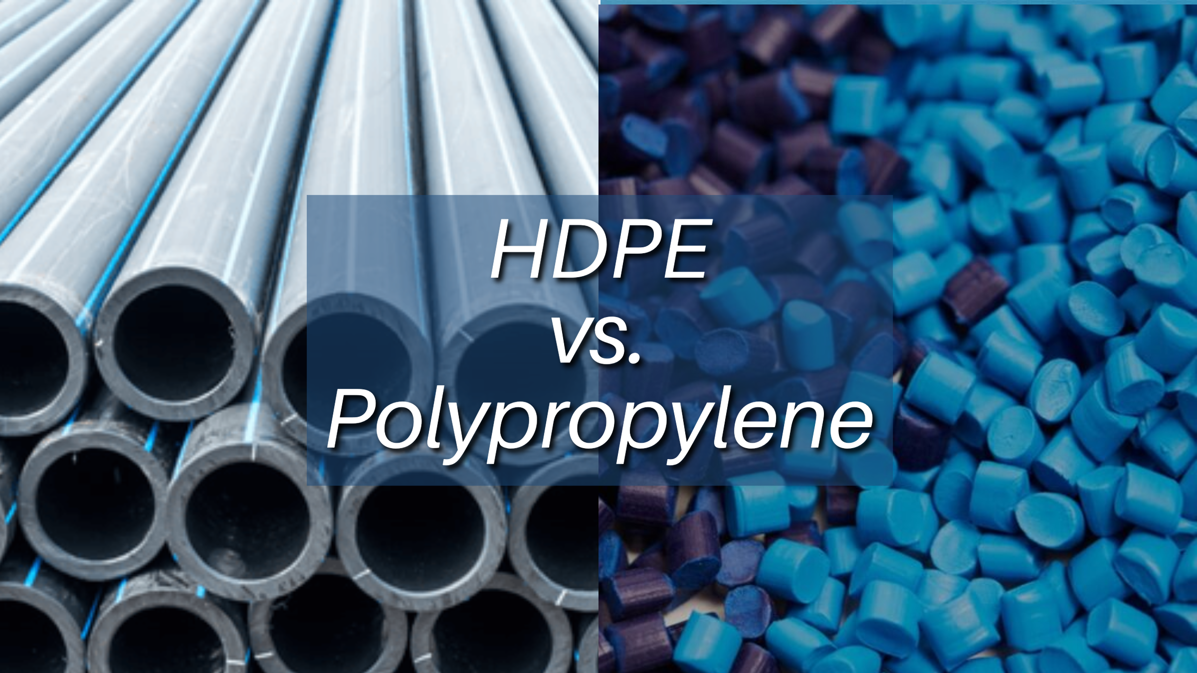 HDPE vs. Polypropylene