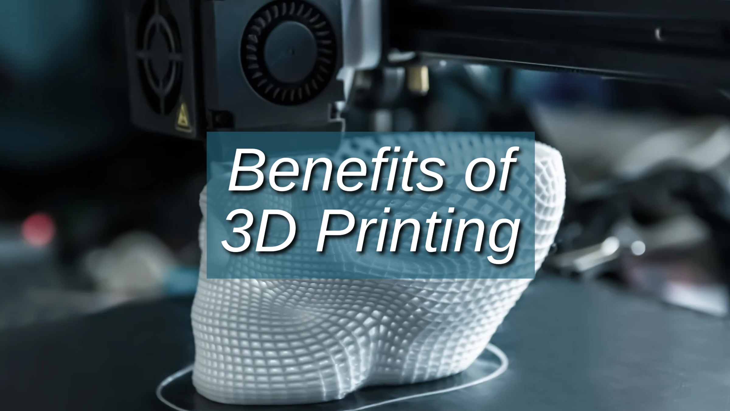 Benefits of 3D Printing: Revolutionizing Manufacturing and Beyond