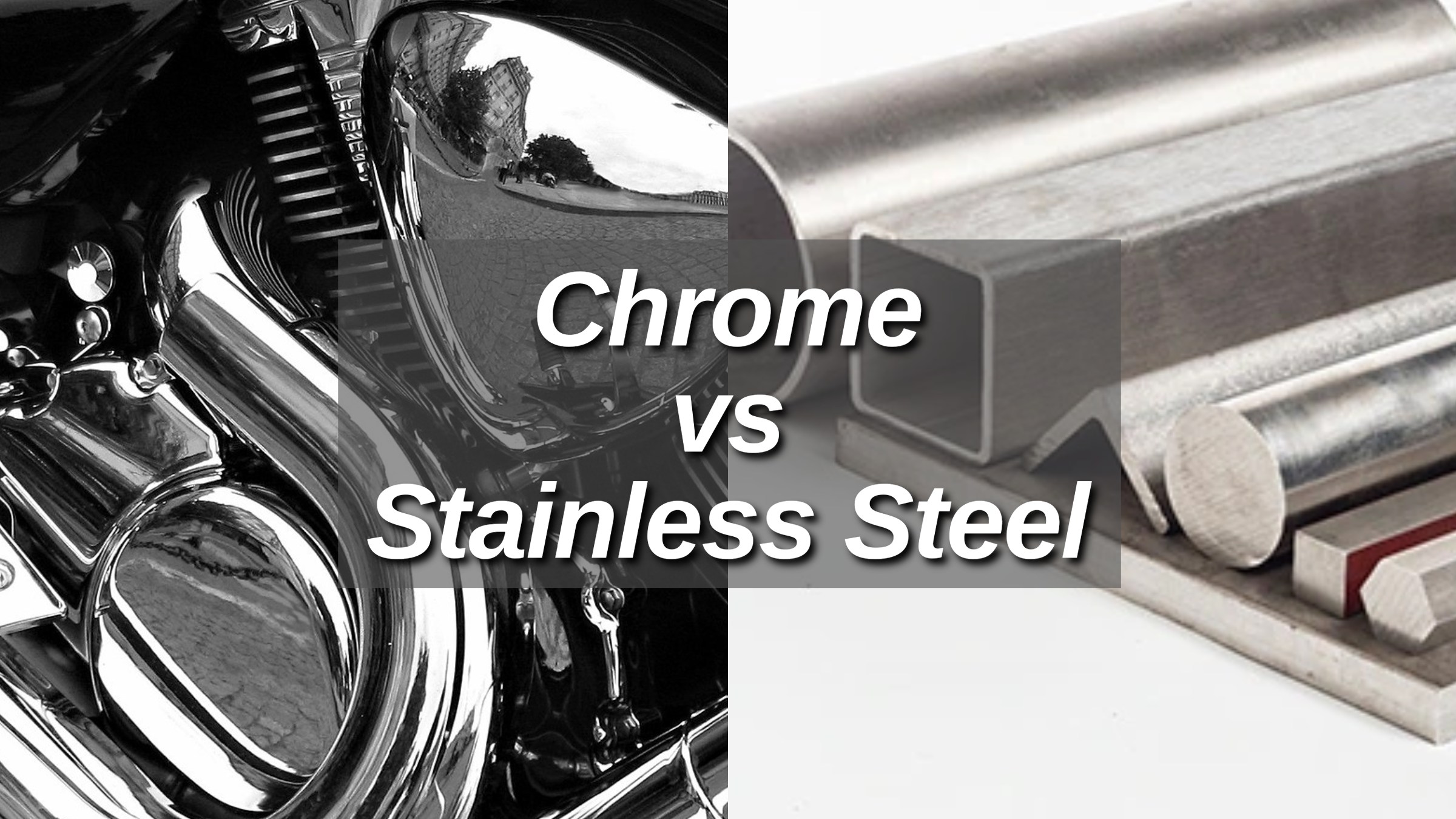 Chrome vs Stainless Steel: A Comprehensive Comparison