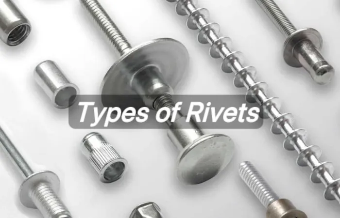 types of rivets