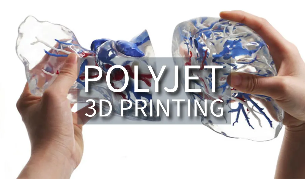 PolyJet 3d printing