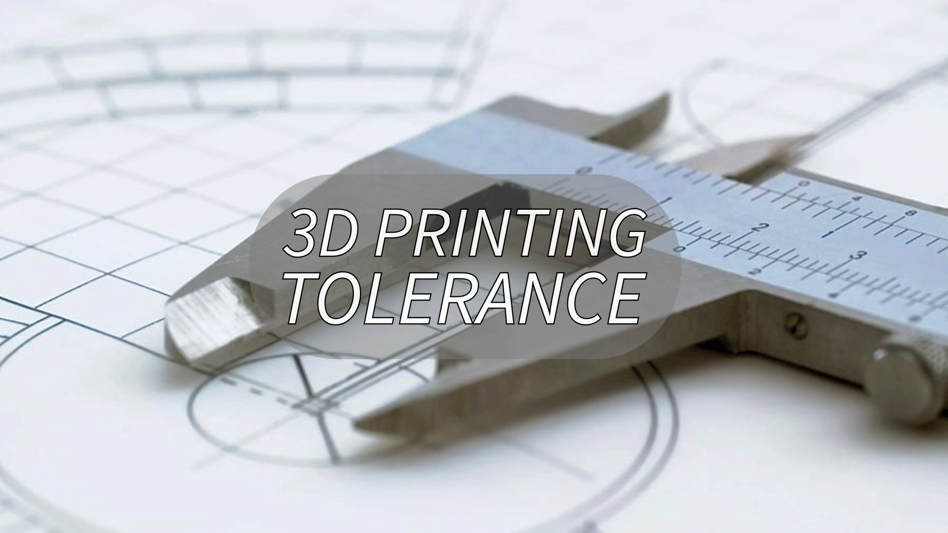   3D Printing Tolerance: What It Is and How to Improve (2024)