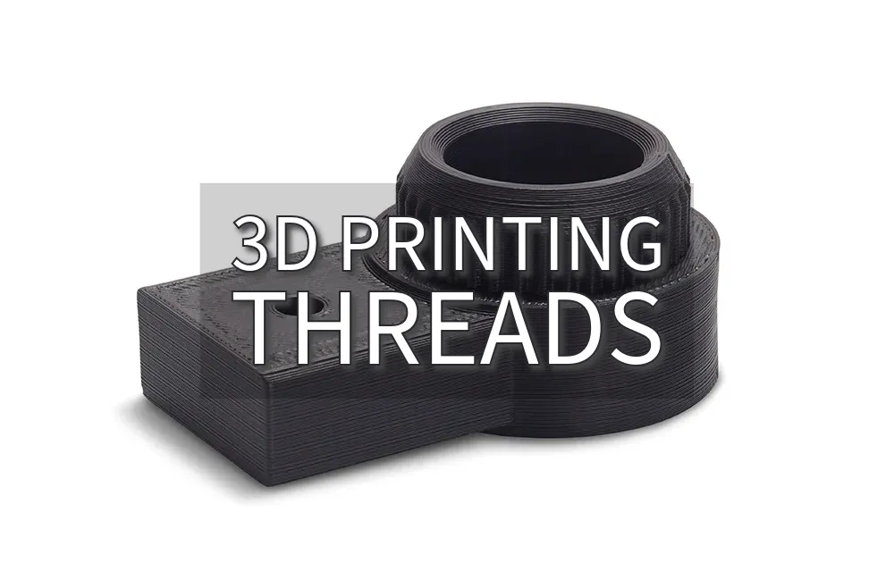 3D printing threads