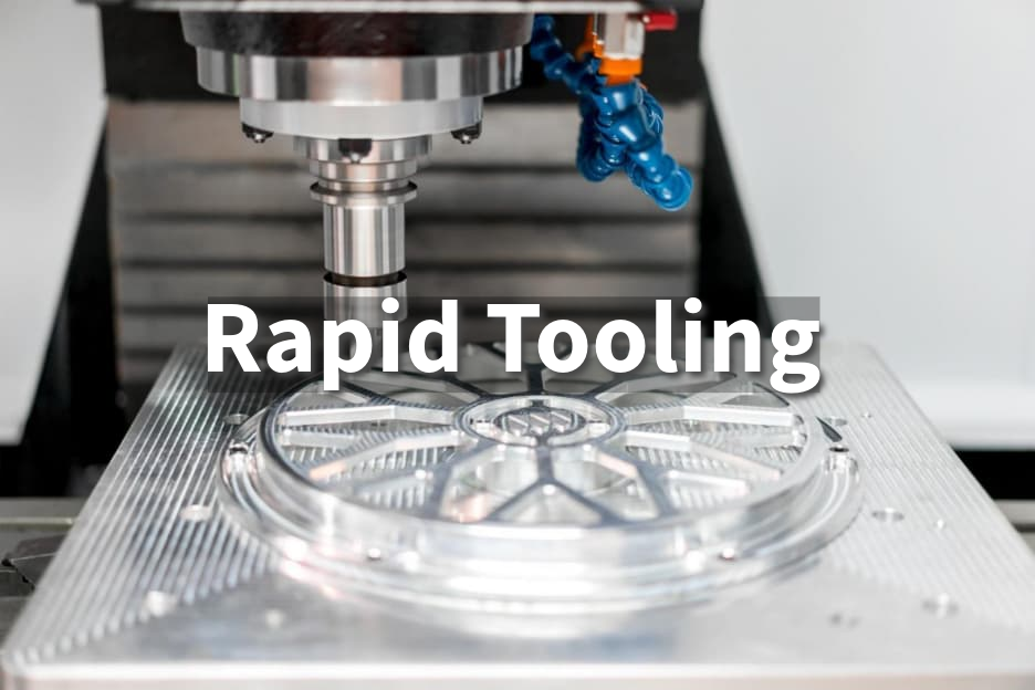 Rapid Tooling Explained: Faster Prototyping, Efficient Production