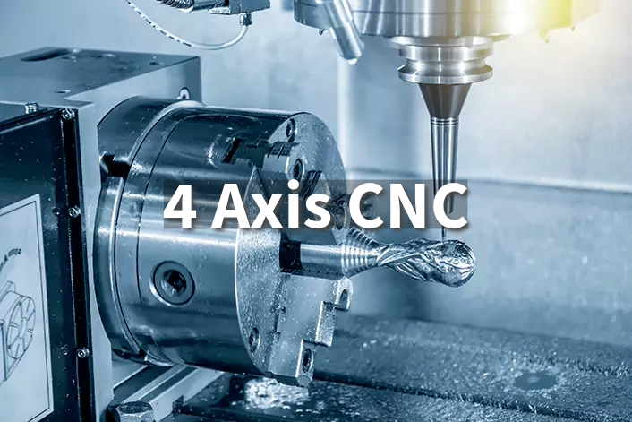 4 Axis CNC: The Key to Complex Machining