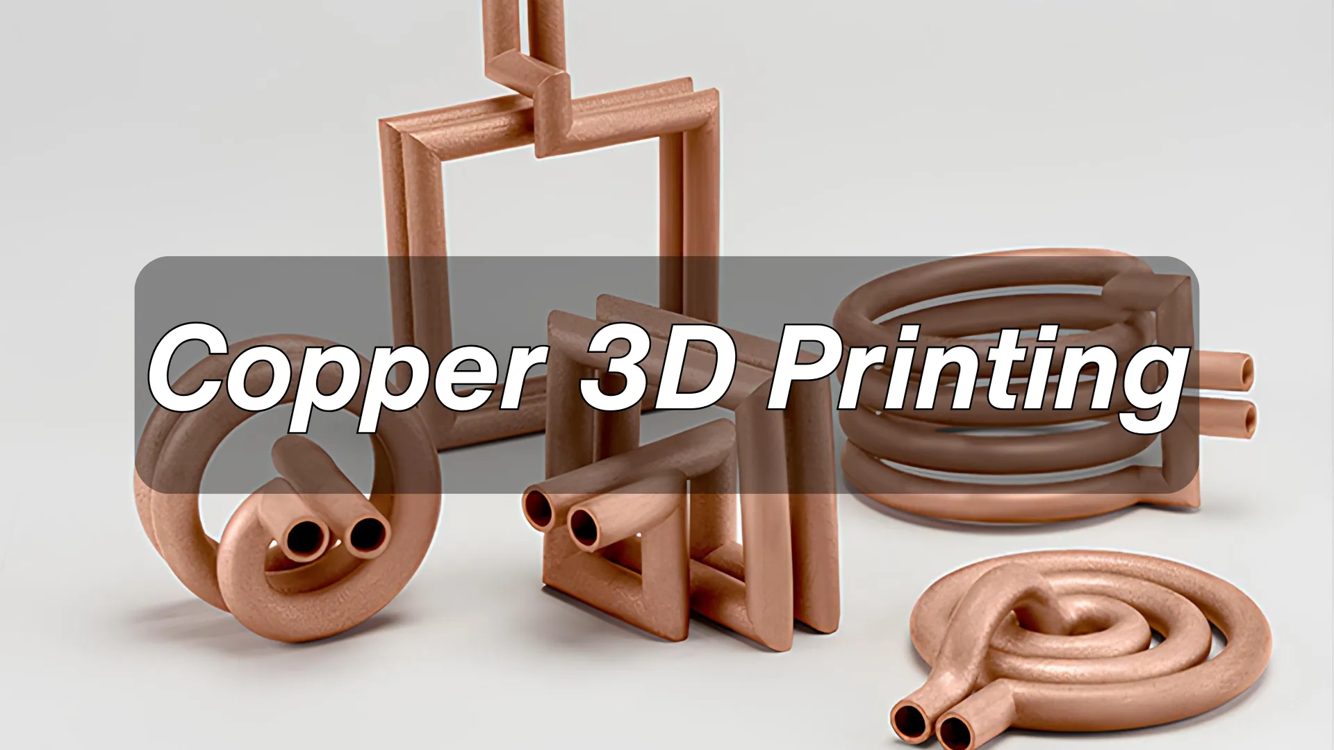 copper 3d printing