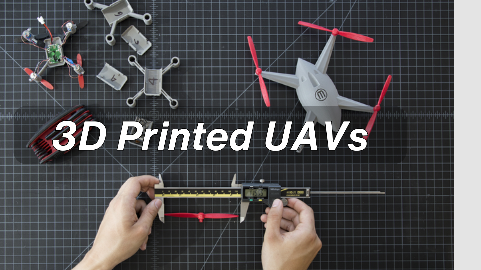 Guide to UAV 3D Printing [+Design & Material Advice]