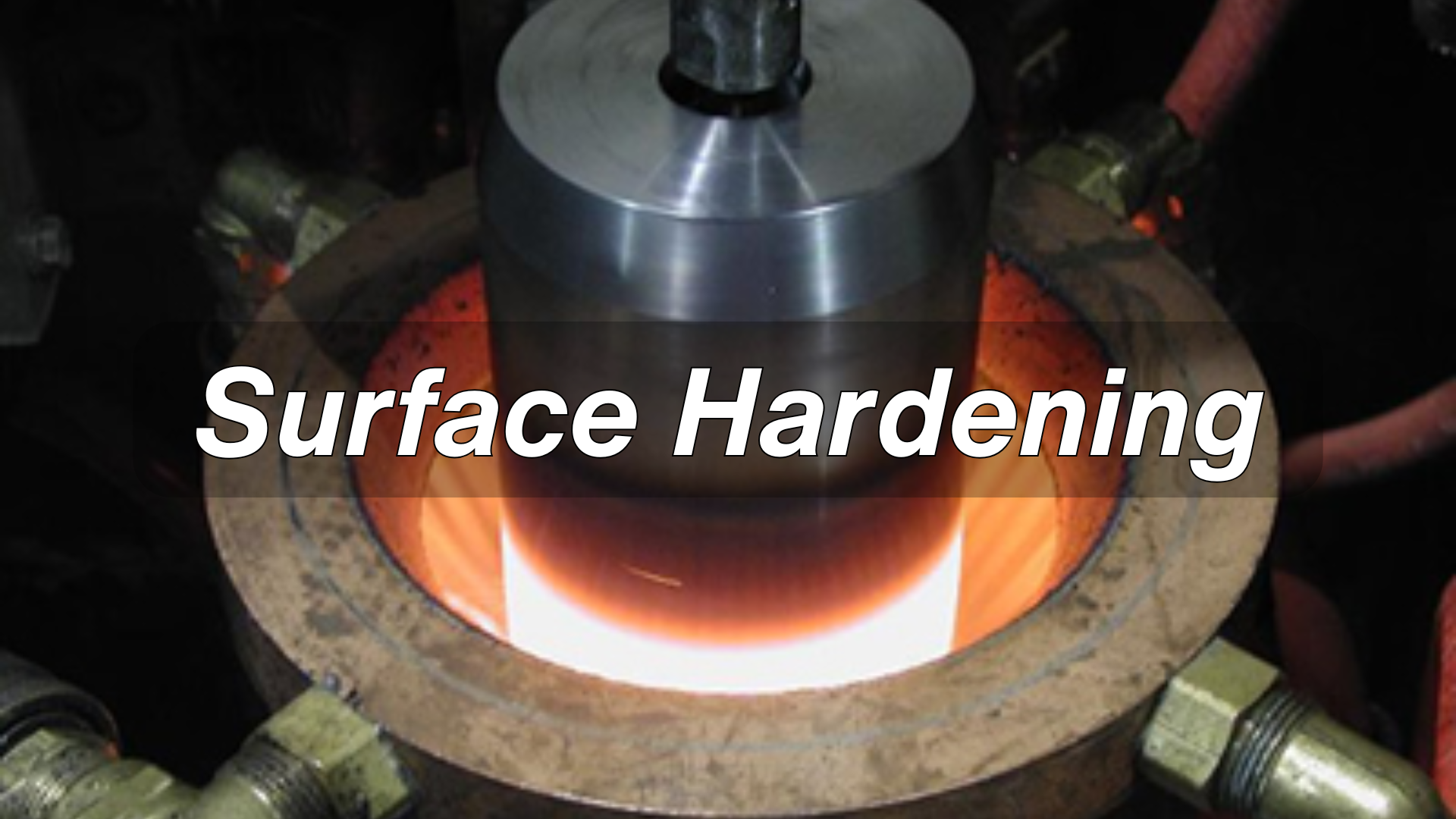 Surface Hardening Guide [+Expert Tips for Wear Resistance]