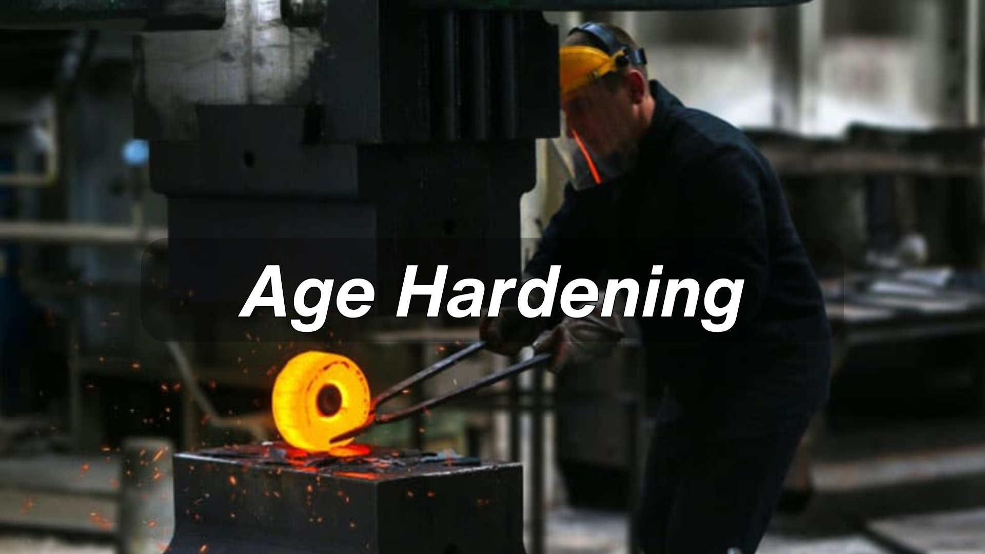 Age Hardening Guide [+Free Engineering Toolkit]