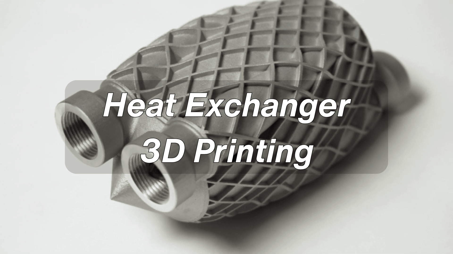 Guide to Heat Exchanger 3D Printing [+Cost Calculator]