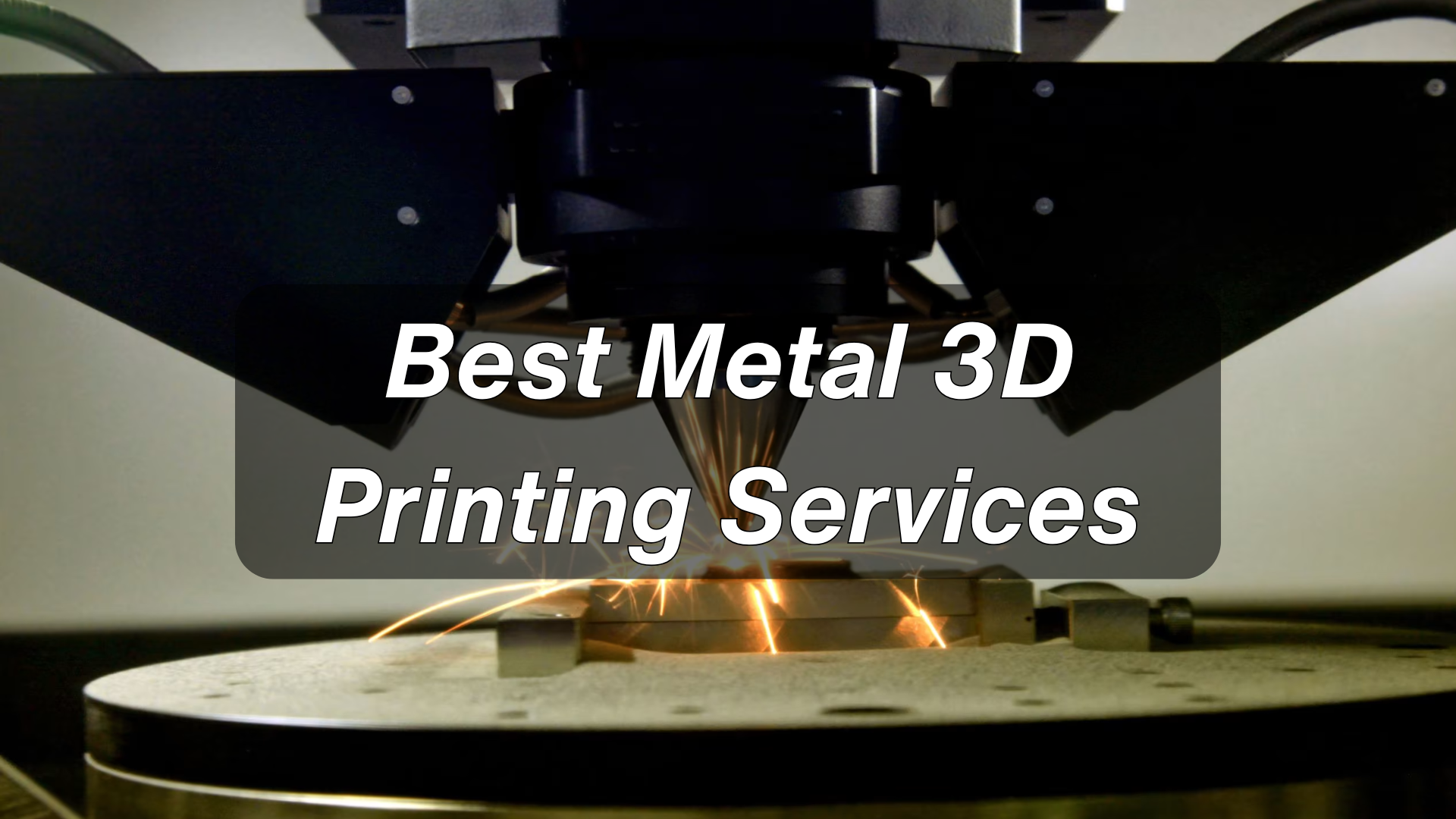 Best Metal 3D Printing Services [+Detailed Comparison]