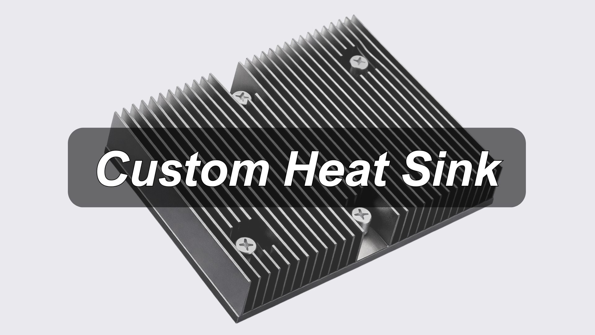 Custom Heat Sinks: A Practical Guide [+Cost Calculator]