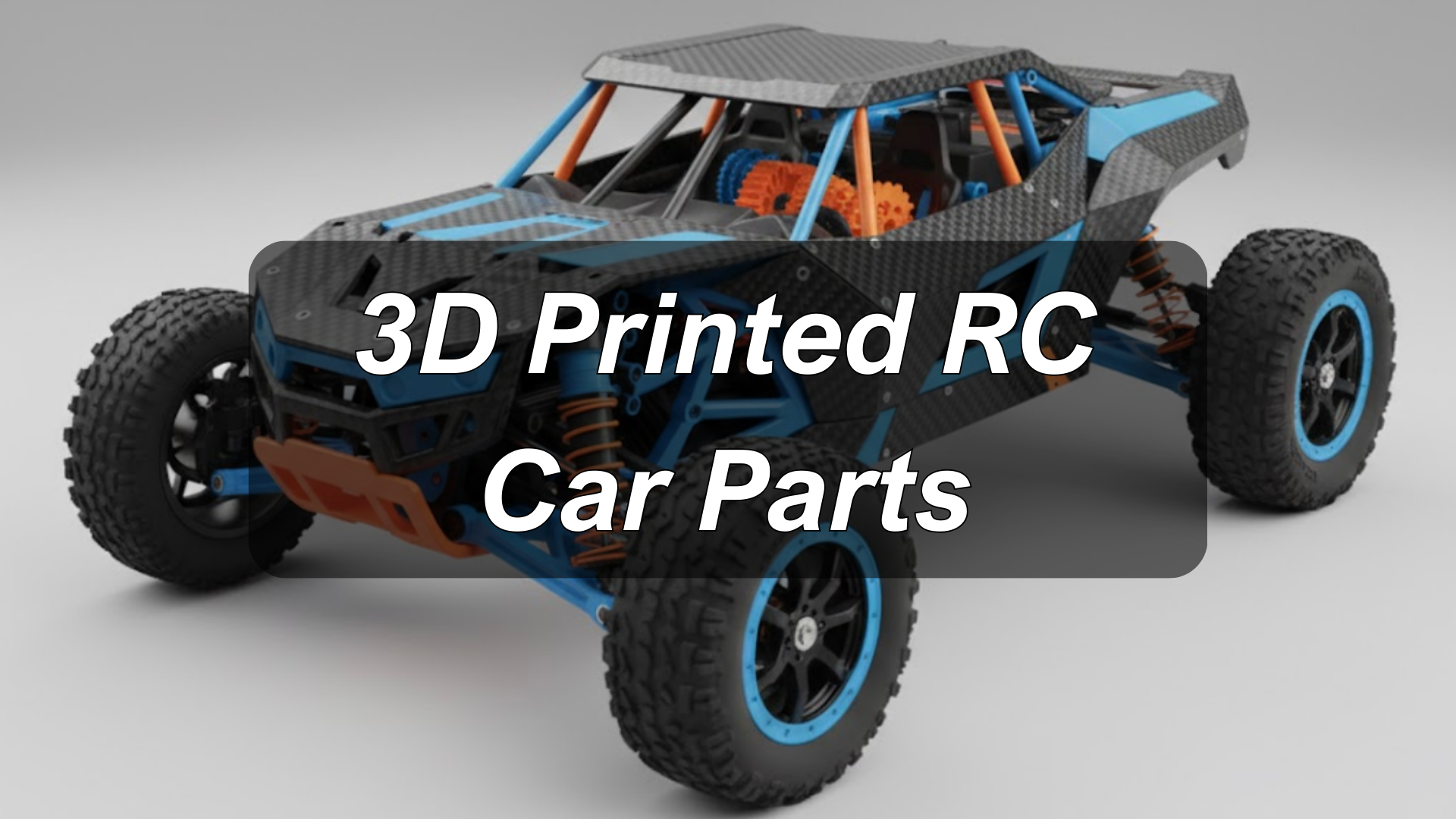 3D Printed RC Car Parts: The Complete Guide [+Cost Calculator]