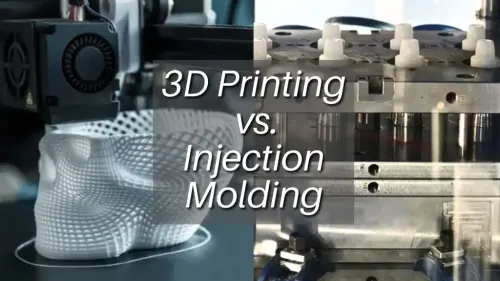 3D Printing vs. Injection Molding